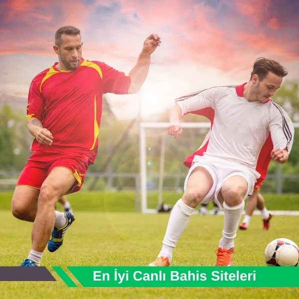 En iyi Canlı Bahis Siteleri 